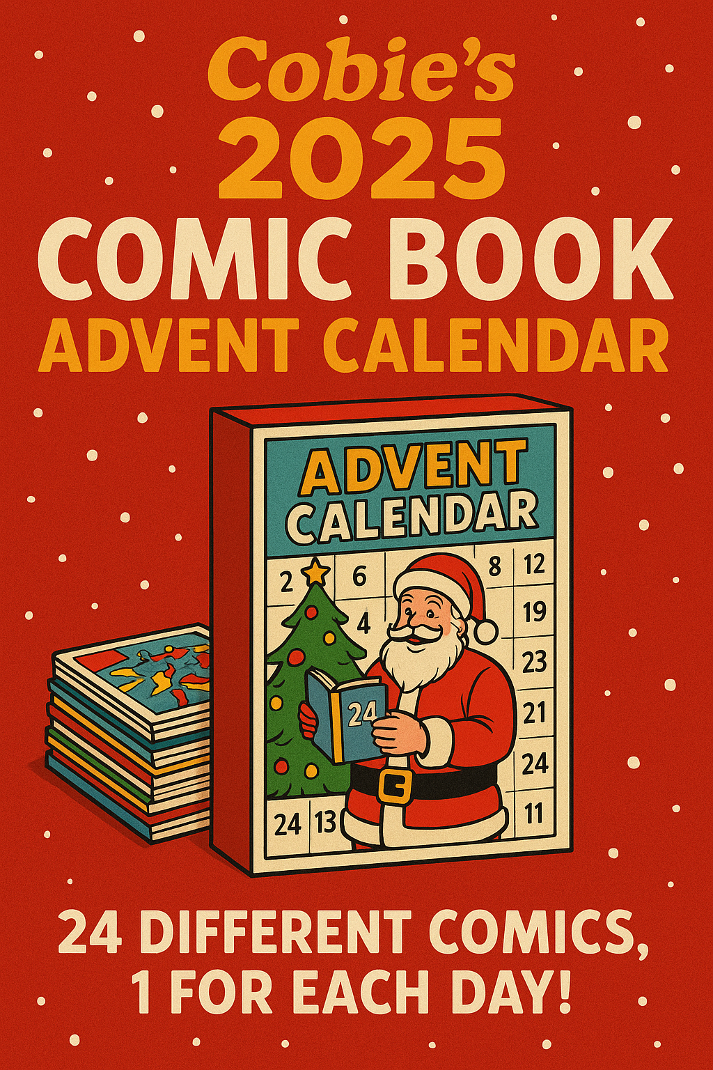 Cobie's 2025 Comic Book Advent Calendars - 25+ different comics