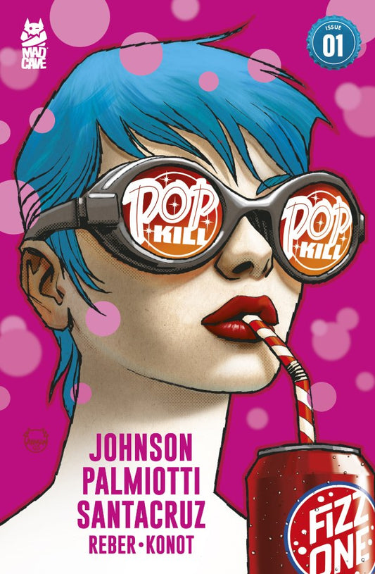 Pop Kill #1 - 2nd Printing (2 comic lot)