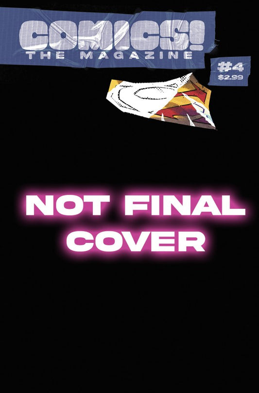 Comics! The Magazine #4 - both covers