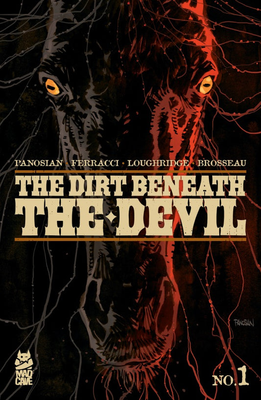 The Dirt Beneath the Devil #1 (New Dan Panosian series)