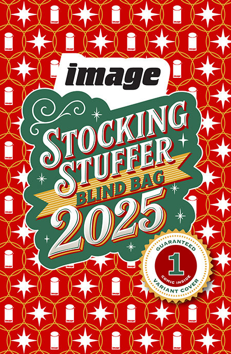 Image Comics 2025 Stocking Stuffer #1 (will NOT arrive before Christmas)