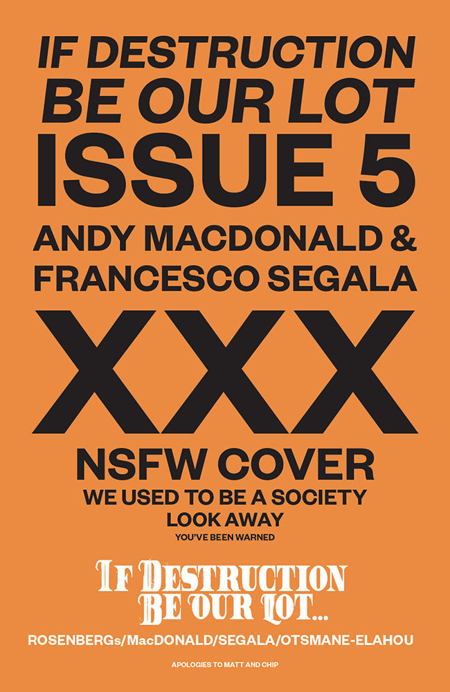 If Destruction Be Our Lot #5 - Cover C Andy MacDonald NSFW Variant (DEEP spec)